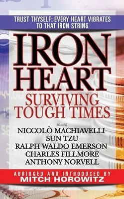 Iron Heart: Surviving Tough Times Buch G&D Media