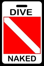 DIVE NAKED SCUBA Diving Luggage/Gear Bag Tag - New