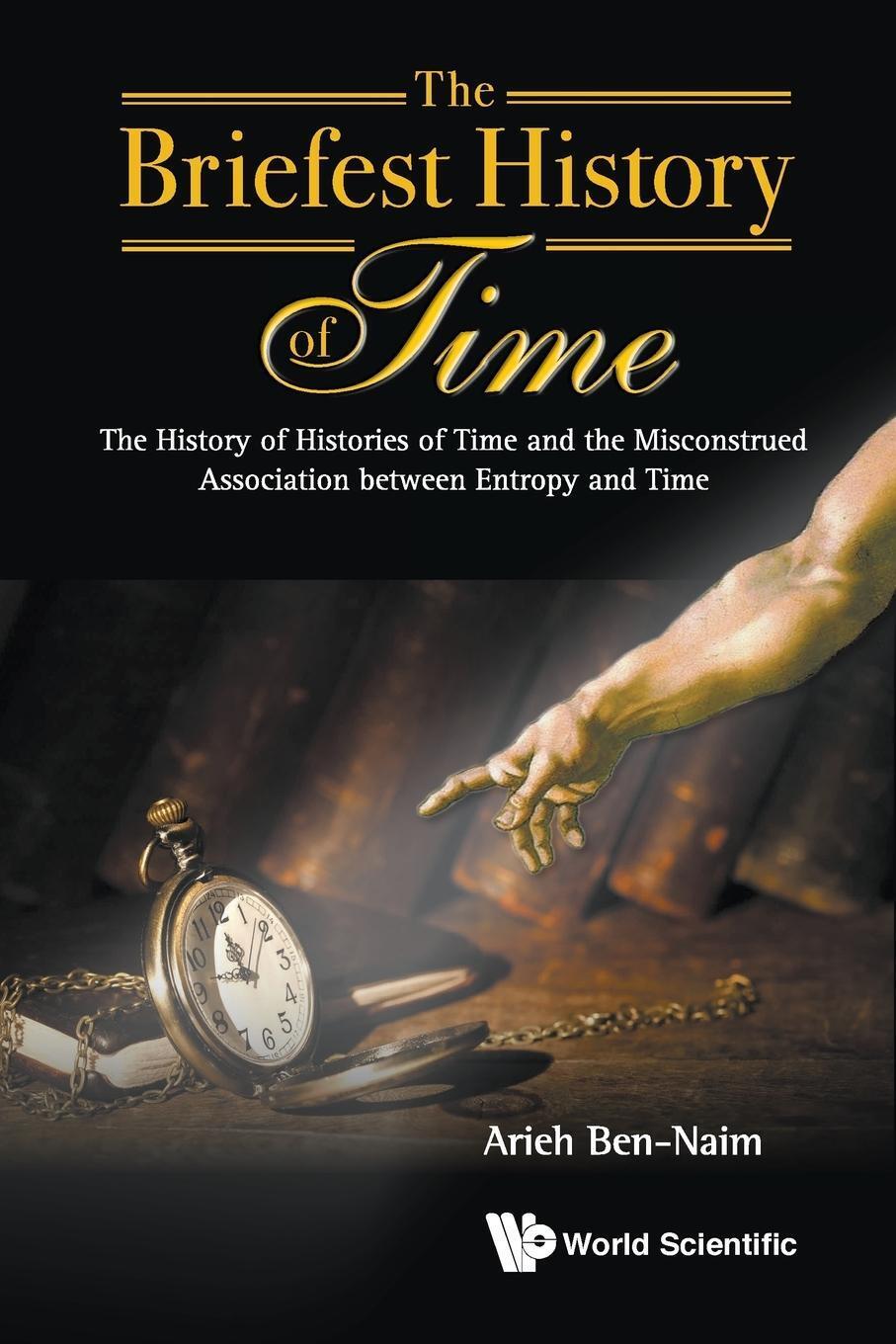 Thumbnail - Arieh Ben-naim | Briefest History Of Time, The | Taschenbuch |