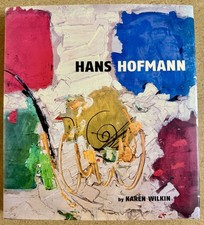 Hans Hofmann By Karen Wilkin George Braziller Inc. 2003 Hcdj 1st Ed Vg
