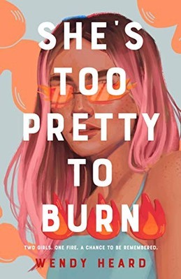 She's Too Pretty to Burn - Heard