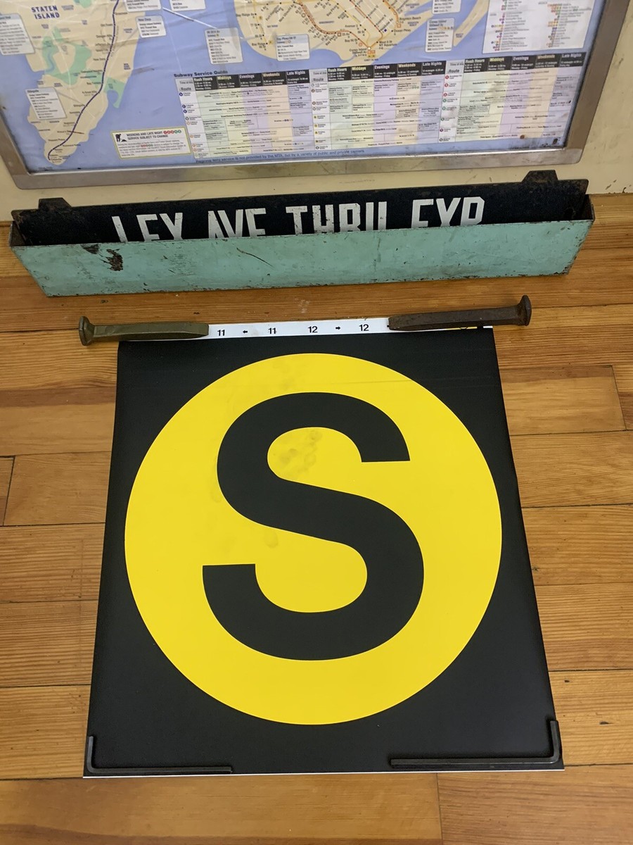 NY NYC SUBWAY ROLL SIGN NY 19X18 INITIAL S LINE SHUTTLE SPECIAL