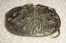 I'd Rather be Fishing 1985 Great American Brass Metal Belt Buckle