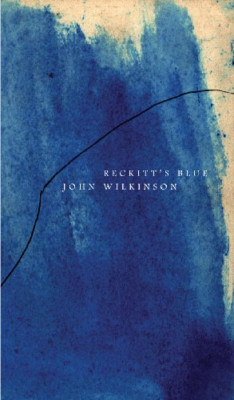 Reckitt's Blue - Paperback NEW Wilkinson, John 2013-01-11
