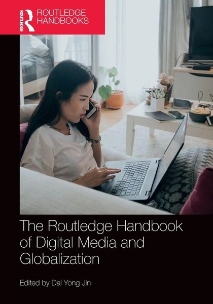 Dal Yong Jin | The Routledge Handbook Of Digital Media And Globalization | Buch-image