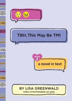 Lisa Greenwald TBH #2: TBH, This May Be TMI (Taschenbuch) TBH