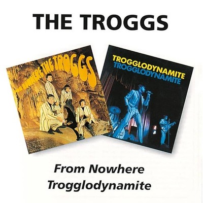CD THE TROGGS ''FROM NOWHERE / TROGGLODYNAMITE'' 1996 BGO Records