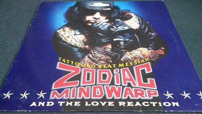 LP ZODIAC MINDWARP AND THE LOVE REACTION - TATTOOED BEAT MESSIAH (MERCURY 1988)