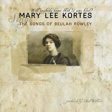 MARY LEE KORTES WILL ANYBODY KNOW THAT I WAS HERE? NEW LP