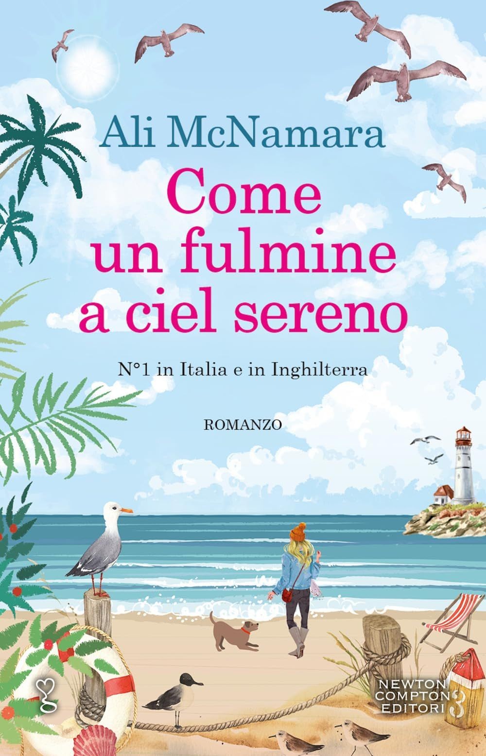 Libri Ali McNamara - Come Un Fulmine A Ciel Sereno