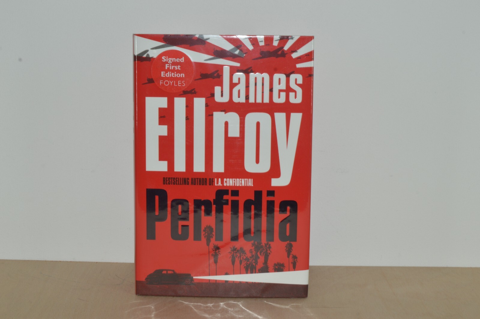 Perfidia - James Ellroy - SIGNED First Edition H/B (#44)