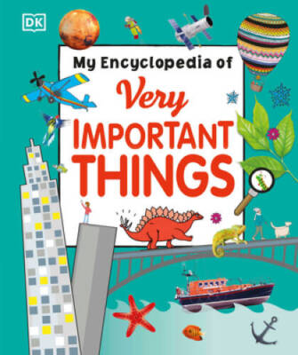 My Encyclopedia of Very Important Things - Hardcover By DK - VERY GOOD