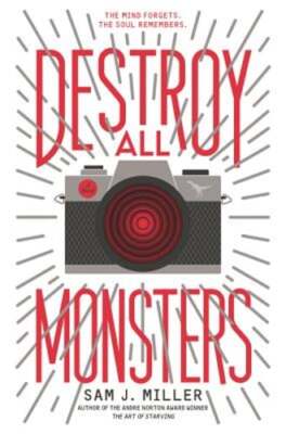 Destroy All Monsters by Sam J Miller: Used
