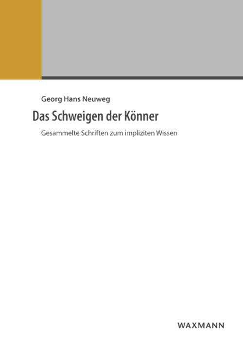 Thumbnail - Das Schweigen Der Könner Georg Hans Neuweg