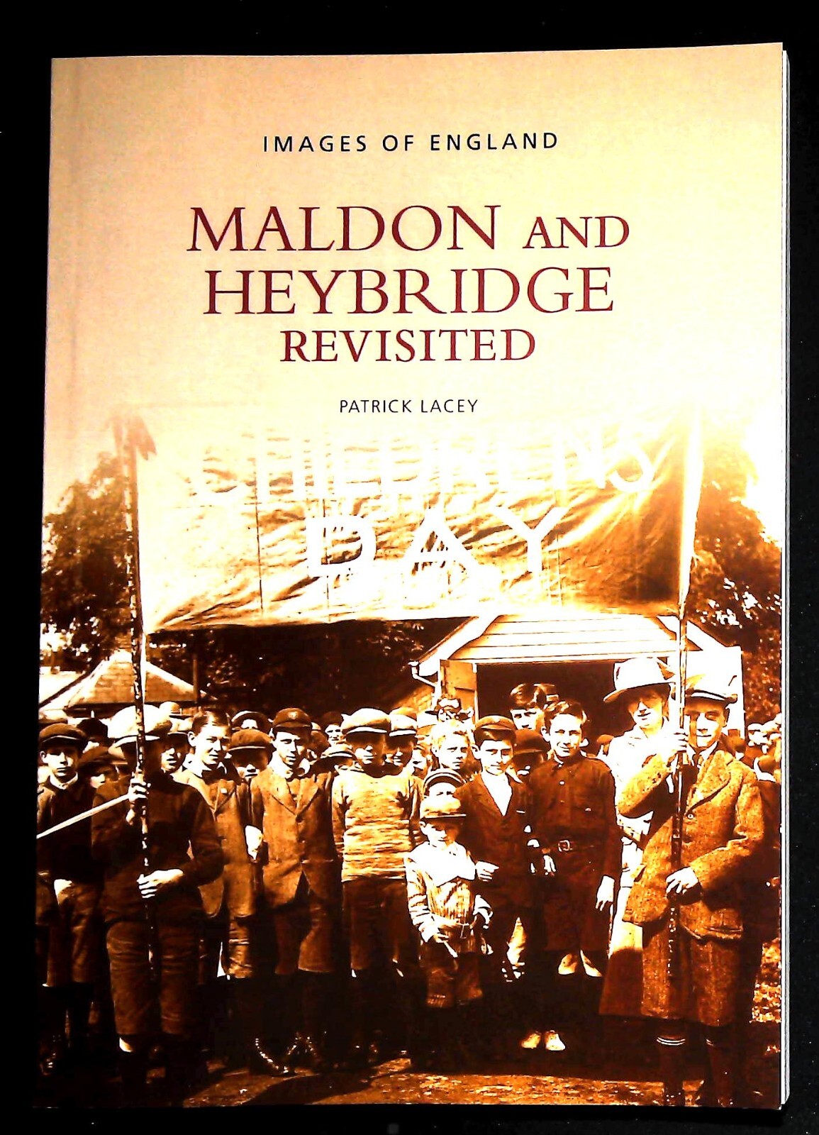 Maldon and Heybridge History Revisited Book NEW Old Photographs Essex