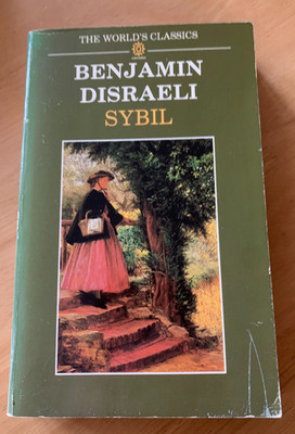 Sybil : Or, the Two Nations by Benjamin Disraeli (1981, Trade Paperback)