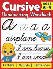 Cursive Handwriting Workbook: Cursive Writing Practice Book for Kids | 100+ Page
