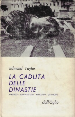 Taylor, Edmond..DER FALL DER DYNASTIEN