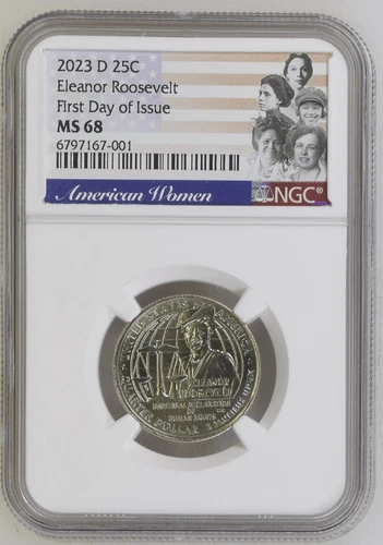 FDOI First Day of Issue 2023-D Eleanor Roosevelt American Women Quarter NGC MS68