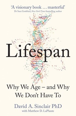 Lifespan ~ David A. Sinclair ~  9780008292348