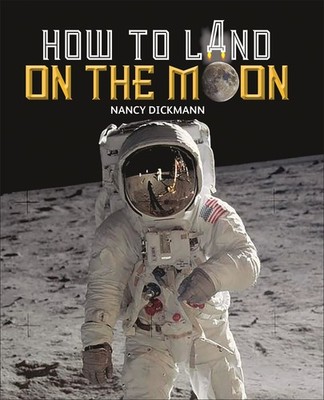 Reading Planet KS2 - How to Land on the Moon - . Dickmann*#