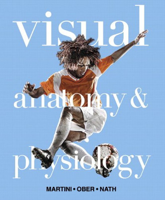 Visual Anatomy & Physiology - Martini, Frederic H.