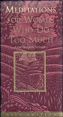 Meditations for Women Who Do Too Much Journal Hardcover Anne Wils