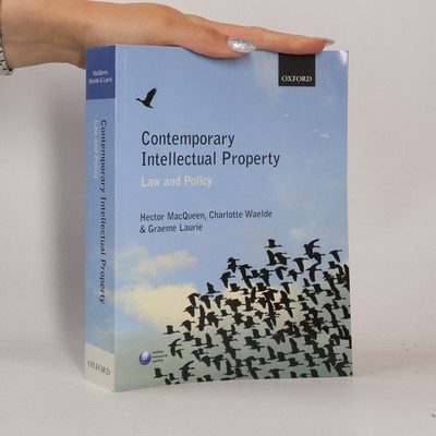 Contemporary intellectual property : law and policy  |  Hector L. MacQueen