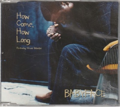 Babyface Featuring Stevie Wonder   How Come, How Long - 1997 - Maxi-CD -