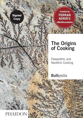 The Origins of Cooking : Palaeolithic and Neolithic Cooking