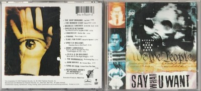 ARTISTS FOR ROCK THE VOTE / SAY WHAT U WANT / CD ALBUM  (1992) - USA Import