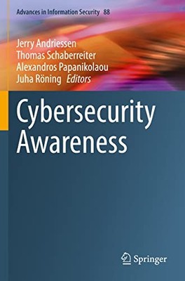 Cybersecurity Awareness: 88 (Advances in Information Security, 88)