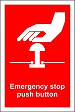  Emergency Stop Push button Safety Sign 