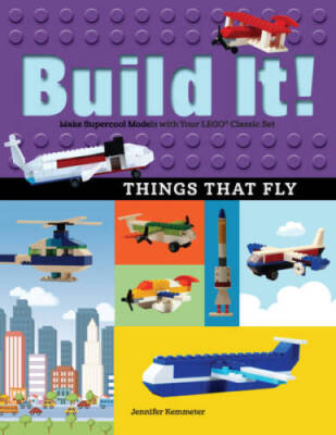 Build It Things That Fly: Make Supercool Models with Your Favorite LEGO - GOOD