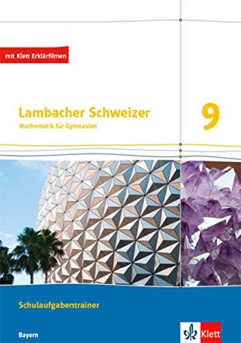 Lambacher Schweizer Mathematik 9. Ausgabe Bayern: Schulaufgab (Copertina rigida)