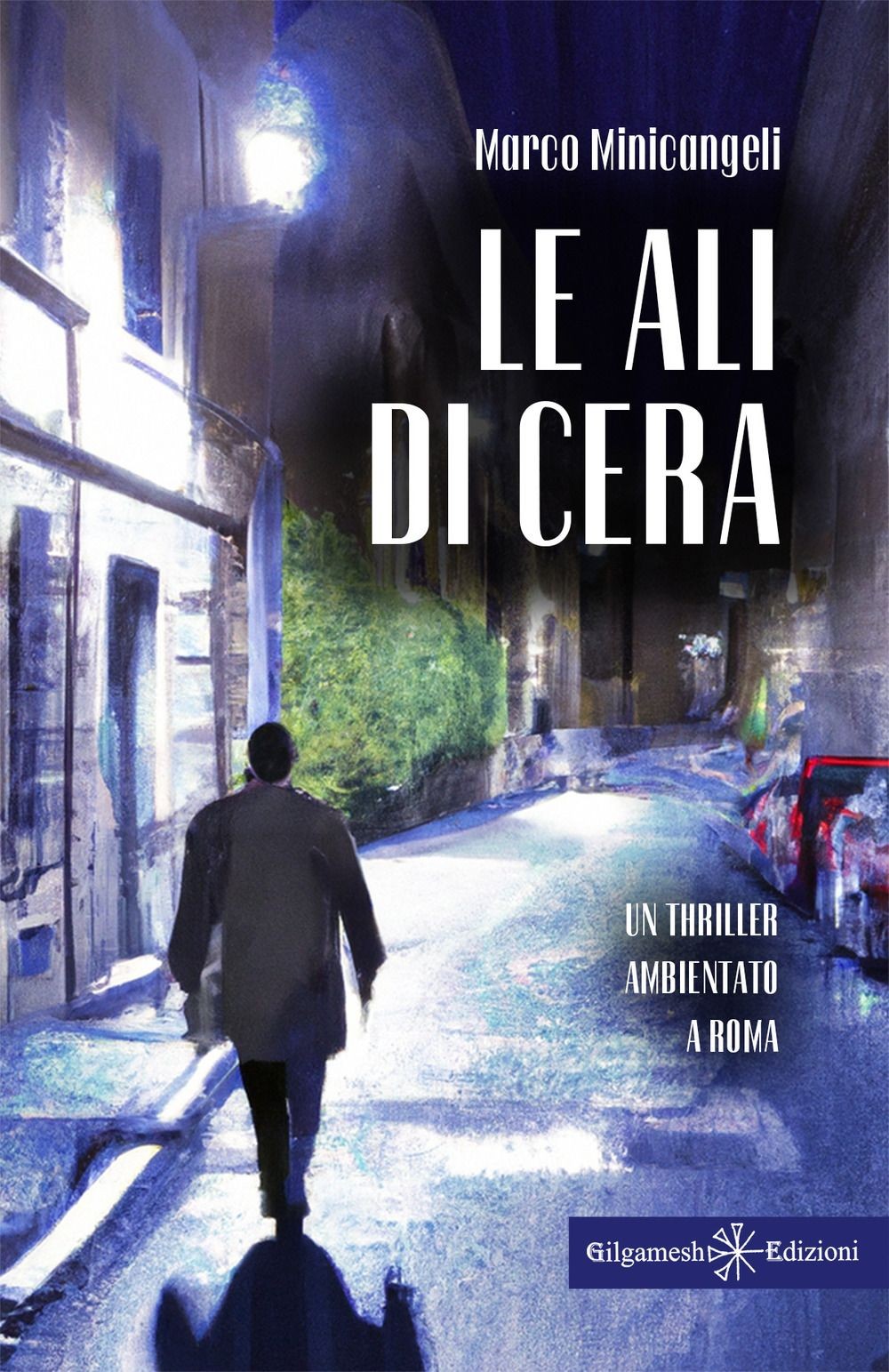 Libri Marco Minicangeli - Le Ali Di Cera - Immagine 2