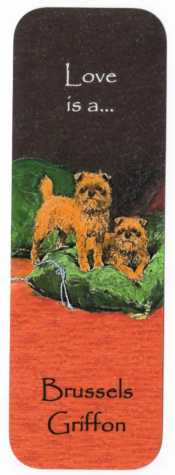 K9-KARDS BRUSSELS GRIFFON DOG BEAUTIFUL DOG BOOKMARK SAME IMAGE BOTH SIDES GREAT GIFT