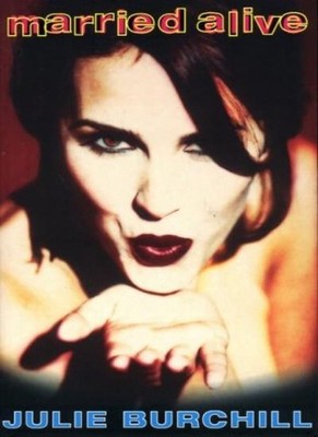 Married Alive,Julie Burchill- 9780752826820