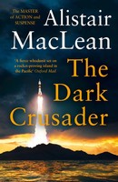 Alistair Maclean | The Dark Crusader | Taschenbuch | Englisch (2020)