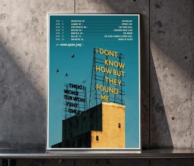 I Dont Know How But They Found Me April Tour 2026 Poster