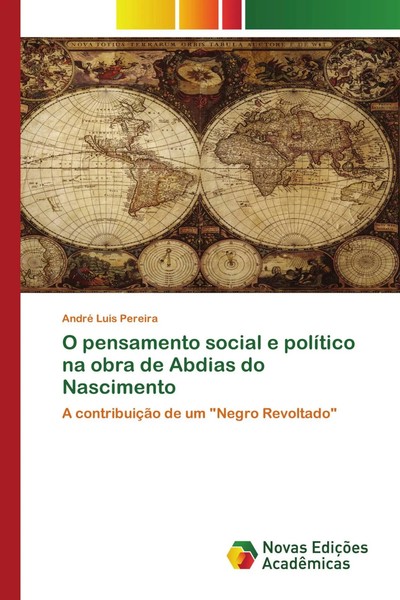 André Luis Pereira | O Pensamento Social E PolíTico Na Obra De Abdias Do...-image