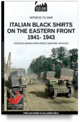 Italienische schwarze Hemden an der Ostfront 1941-1943