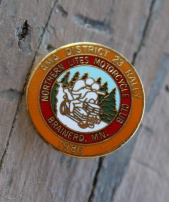 1986 enamel pin AMA DISTRICT 23 RALLY NORTHERN LITES MOTORCYCLE CLUB BRAINERD MN