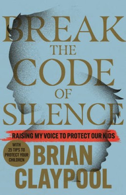 Break the Code of Silence: Raising My Voice to Protect Our Kids - GOOD