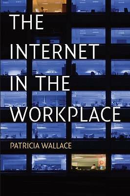 The Internet Workplace Patricia Wallace Paperback Cambridge Unive… 9781107460119