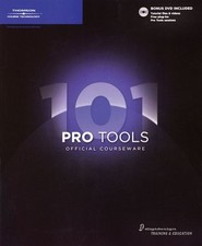 Pro Tools 101 Official Courseware by Digidesign