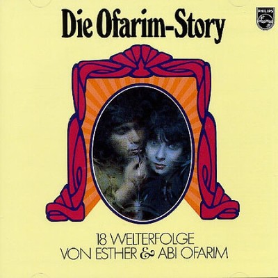 Die Ofarim-Story by Esther & Abi Ofarim