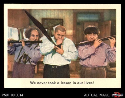 1959 Fleer Three Stooges #61 We Never Took Lesson in Our  6 - EX/MT