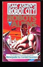Robots and Aliens No. 2 : Renegade Mass Market Paperbound W. C. S