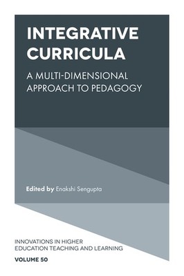 Integrative Curricula: A Multi-Dimensional Approach To Pedagogy